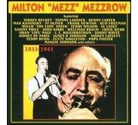 Mezzrow, Mezz - 1933-1945