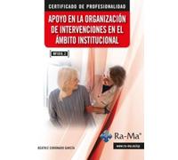 (MF1016_2) Apoyo en la organización de intervenciones en el ámbito institucional. Edición 2025