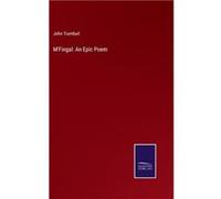MFingal An Epic Poem - John Trumbull - BoD Third Party Titles - Livre en Anglais John TrumbullJohn Trumbull (Auteur)