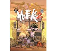 Mfk2 - Tome 1 - Leaving D.M.C
