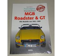 Mgb Roadster & Gt - Tous Les Modèles De 1962-1980 - Pratiques Klassikerkauf