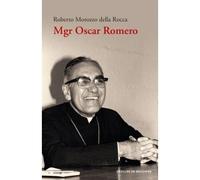 Mgr Oscar Romero - Roberto Morozzo - Desclée De Brouwer - broché - Biographie