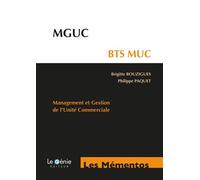 Mguc - bts muc Management et Gestion de l'Unité Commerciale - Brigitte CLEENEWERCK-BRU - Genie Des Glaciers - broché - Scolaire / Universitaire