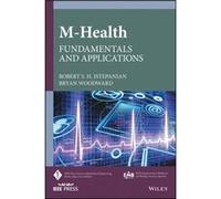 mHealth by Bryan Woodward Robert S H Istepanian, Bryan Woodward (Auteur)
