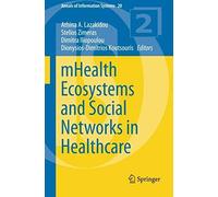 Mhealth Ecosystems And Social Networks In Healthcare