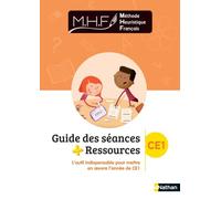 MHF - Guide des séances + ressources CE1: Étude de la langue