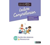 MHF - Lecture-compréhension - Guide des séances + ressources CE2