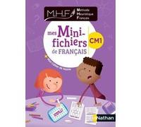 MHF - Mes Mini-fichiers de Fançais CM1 Nicolas Pinel (Collection dirigée par)