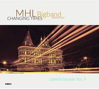 Mhl Bigband – Changing Times – CD