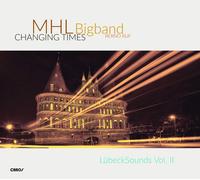 Mhl Bigband - Changing Times [Import]
