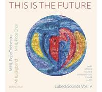Mhl Bigband , Mhl Popsorchestra, Mhl Popschor - This is The Future [Import]