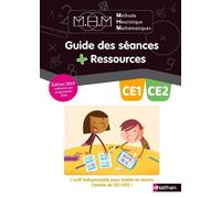 Méthode Heuristique Mathématiques CE1-CE2 – Guide pédagogique : Guide des séances et ressources – 2019
