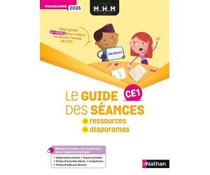 MHM - CE1 - Guide des séances + Ressources - Programme 2025 - Nicolas Pinel - Nathan - broché - Scolaire / Universitaire