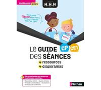 MHM - Guide des séances + Ressources + Diaporamas CP/CE1: Programme 2025