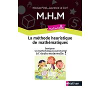 MHM - Guide la méthode Maternelle - 2020 - Nicolas Pinel - Nathan - broché - Essai