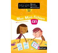 MHM - Mes Mini-fichiers CE1 - Méthode Heuristique Mathématiques CE1 - Édition 2021 - Nathan