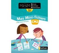 MHM - Mes mini-fichiers CM2 - 2021 Nicolas Pinel (Collection dirigée par)