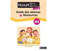 MHM - MS - Guide des séances + ressources - Laurence Le Corf - Nathan - broché - Scolaire / Universitaire