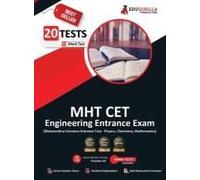 Mht Cet Engineering Exam 2023 - Mathematics, Physics And Chemistry (Pcm Group) - 20 Mock Tests (1500 Solved Questions) With Free Access To Online Tests