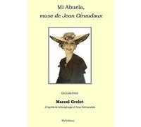 Mi abuela: Muse de jean Giraudoux