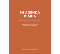 Mi Agenda Diaria: 100 días para construir mejores hábitos