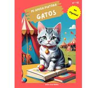 "Mi amiga pintora - gatos": Libro para colorear para niños con 75 páginas para colorear | de 3 a 8 años | gran formato | aprox. 22 x 28 centímetros
