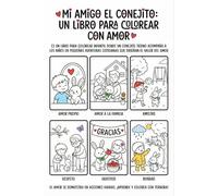 Mi amigo El Conejito: Un Libro para colorear con Amor