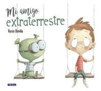 Mi Amigo Extraterrestre [Livre en VO] Bonilla, Rocío (Auteur)