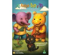 Mi Amigo Lylo y Yo