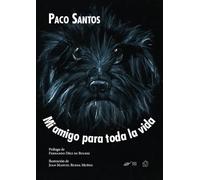 Mi amigo para toda la vida