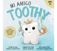 Mi Amigo Toothy - Libro #1