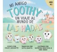 Mi Amigo Toothy - Libro #2