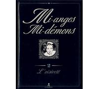 Mi-anges mi-démons, tome 2 : L'oisiveté