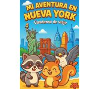 MI AVENTURA EN NUEVA YORK: CUADERNO DE VIAJE