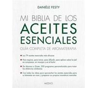 Mi Biblia De Los Aceites Esenciales Daniele, Fessty (Auteur)