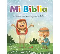 Mi Biblia. La Historia Mas Grande Jamas Contada
