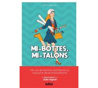 Mi-bottes, mi-talons Ma vie de femme architecte au royaume de la testostérone - Elisa Querub - Bold - broché - Essai