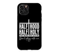 Mi-Cagoule Mi-Sacré Prie avec Moi Humour Audacieux Coque pour iPhone 11 Pro
