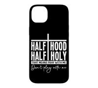 Mi-Cagoule Mi-Sacré Prie avec Moi Humour Audacieux Coque pour iPhone 14 Plus
