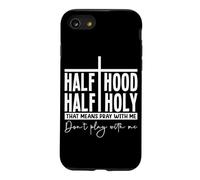 Mi-Cagoule Mi-Sacré Prie avec Moi Humour Audacieux Coque pour iPhone SE (2020) / 7/8