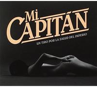 MI Capitan - Un Tiro A La Salud Del Imperio [Import]