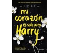 Mi Corazón Es Solo Para Harry - Lucía R. Lucía R (Auteur)