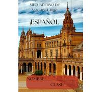 MI CUADERNO DE VOCABULARIO - ESPAÑOL