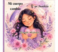 Mi cuerpo cambia y yo también
