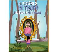 Mi cuerpo es mi tesoro/My body is my treasure