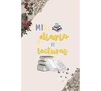 Mi diario de lecturas: Cuaderno de registro de libros leídos, lista de deseos, préstamos de libros. Para amantes de los libros.