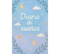 Mi Diario de Sueños: Descubre y Organiza tus Sueños con Creatividad (color)