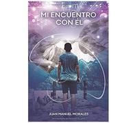 Mi Encuentro Con Él