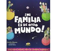 Mi Familia Es De Otro Mundo!