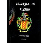 Mi familia Giraldo y Filadelfia
